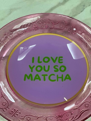 Love you so matcha